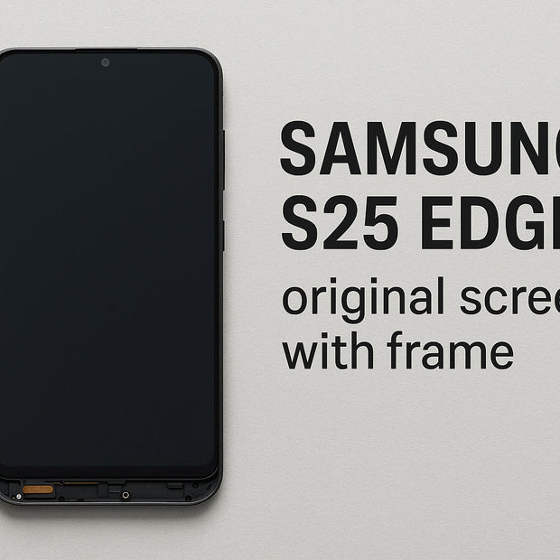 Samsung S25  EDGE Original Screen for Replacement with Frame